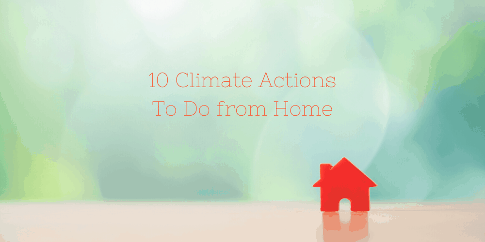 Climate Action to do from home